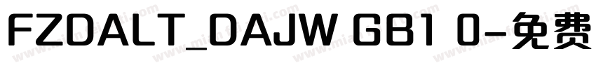 FZDALT_DAJW GB1 0字体转换